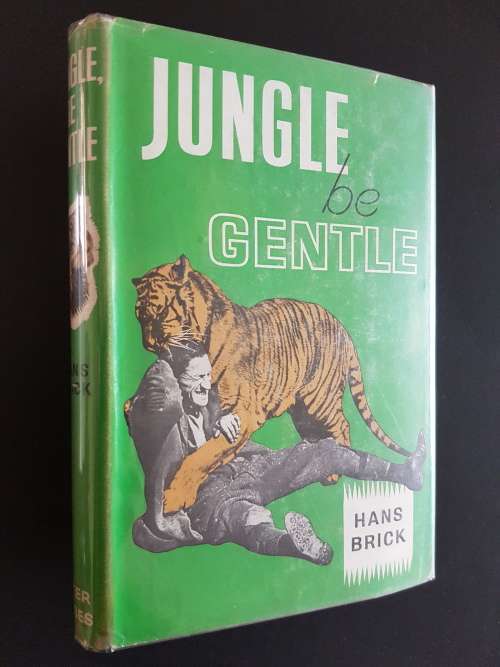 Jungle be Gentle - By Hans Brick