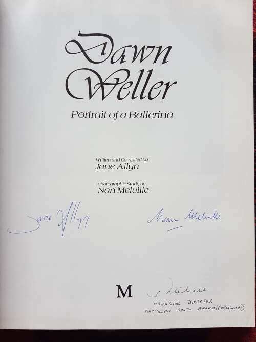 Dawn Weller - Portrait of a Ballerina - By Jane Allyn & Nan Melville - Signed Copy