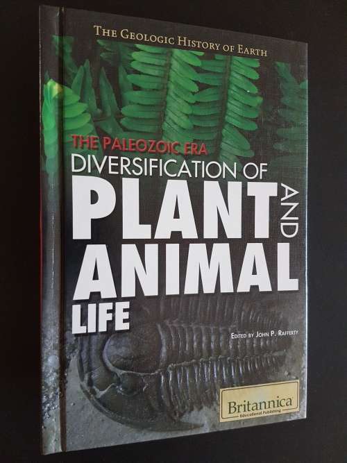 The Paleozoic Era - Diversification of Plant and Animal Life - Edited by John P. Rafferty
