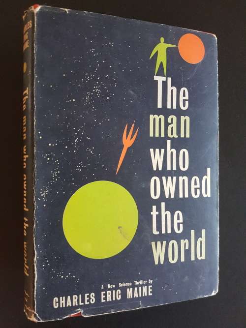 The Man Who Owned the World - By Charles Eric Maine
