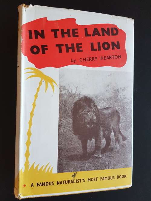 In the Land of the Lion - By Cherry Kearton