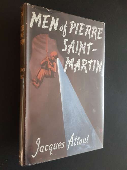 Men of Pierre Saint-Martin - By Jacques Attout
