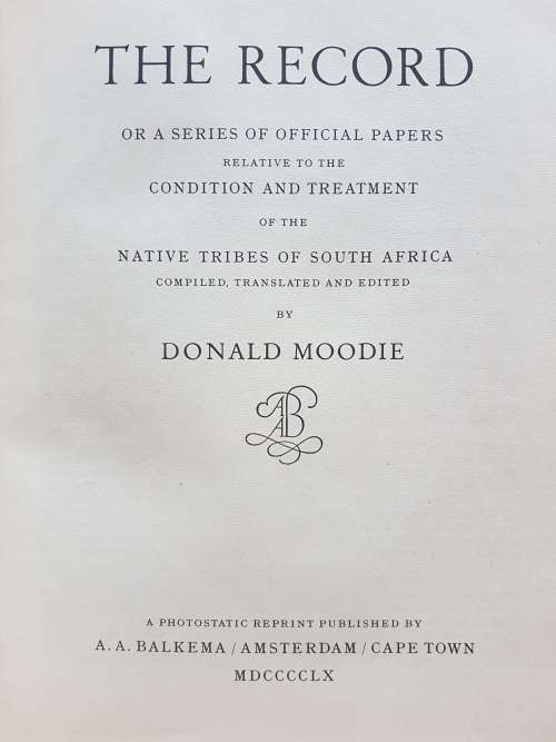 The Record - Compiled, Translated and Edited by Donald Moodie