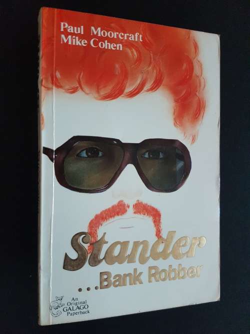 Stander... Bank Robber - By Paul Moorcraft and Mike Cohen