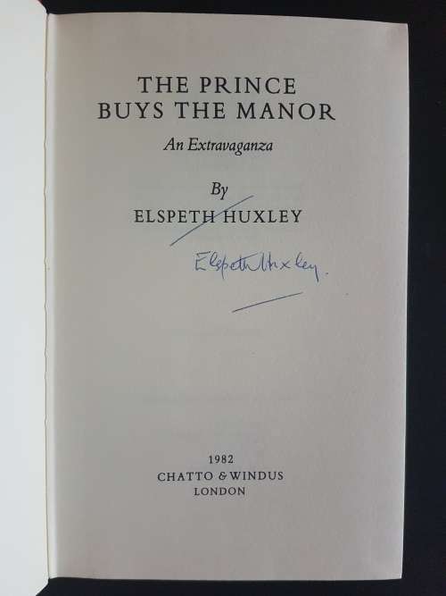 The Prince Buys the Manor - An Extravaganza - By Elspeth Huxley - Signed Copy