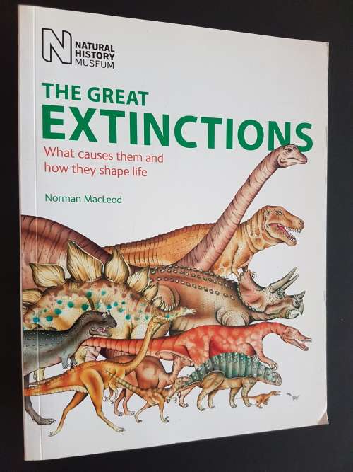The Great Extinctions - What Caused Them and How They Shape Life - Norman MacLeod