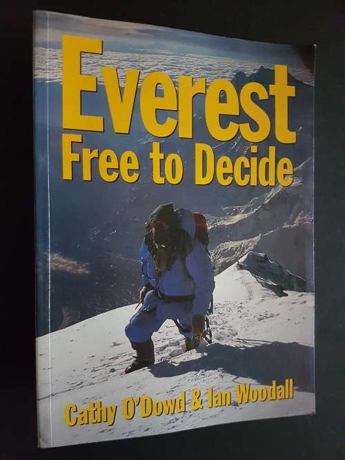 Signed Copy - Everest - Free to Decide - Cathy O`Dowd & Ian Woodall