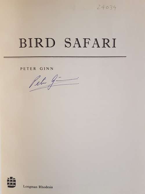 Signed Copy - Bird Safari - By Peter Ginn