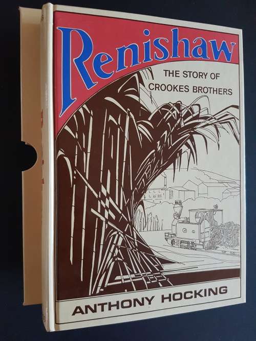 Renishaw - The Story of Crookes Brothers - Anthony Hocking - Signed