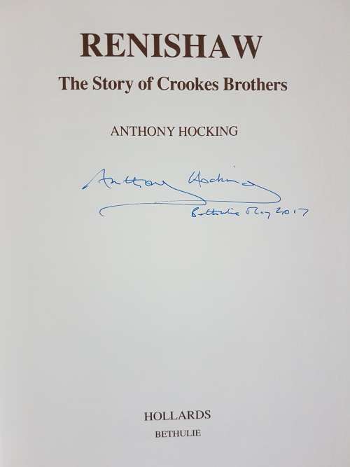 Renishaw - The Story of Crookes Brothers - Anthony Hocking - Signed