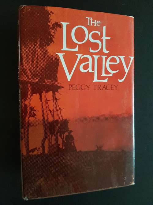 The Lost Valley - By Peggy Tracey