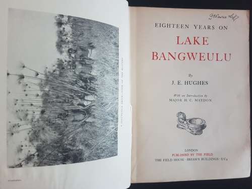 Eighteen Years on Lake Bangweulu - By J.E. Hughes