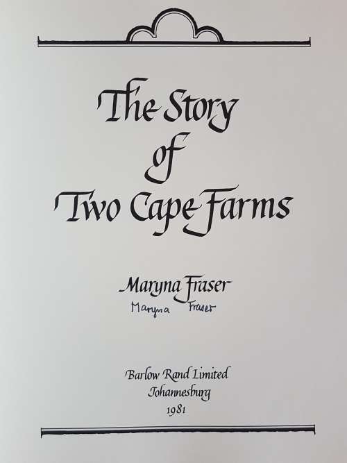 Signed Copy - The Story of Two Cape Farms - By Maryna Fraser