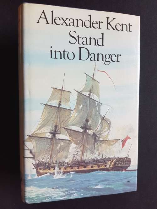 Stand Into Danger - By Alexander Kent