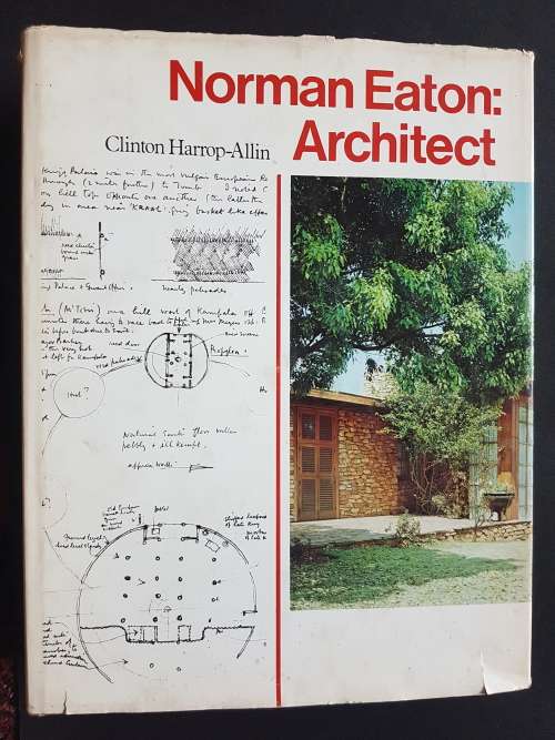 Norman Eaton: Architect - By Clinton Harrop-Allin