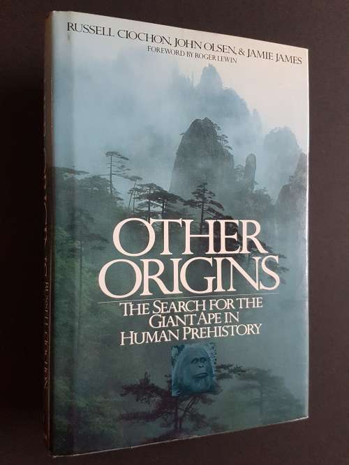 Other Origins - The Search For the Giant Ape in Human Prehistory
