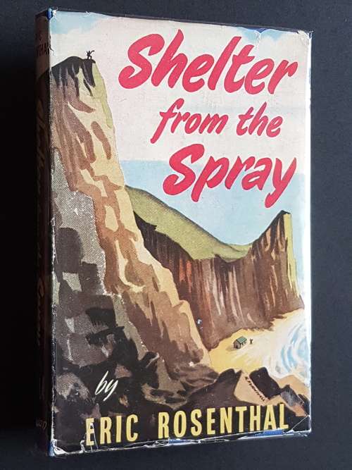 Shelter from the Spray - By Eric Rosenthal