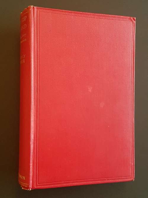 The Grip of Gold - A Life Story of a Dominion - By H. O`Kelly Webber