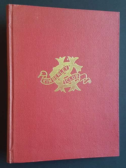 History of the Kimberley Club - By Constance Warner M.A.