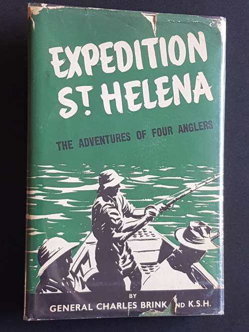 Expedition St. Helena - The Adventures of Four Anglers - By General Charles Brink and K.S.H.