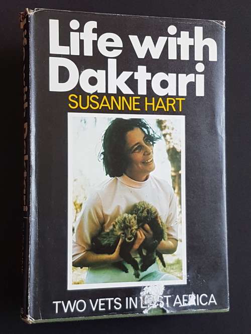 Signed Copy - Life With Daktari - Two Vets in East Africa - By Susanne Hart
