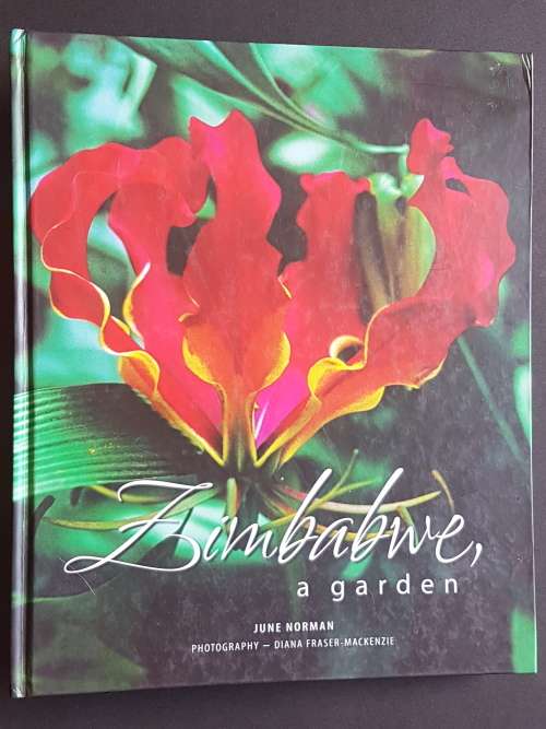 Zimbabwe a garden - By June Norman - Signed Copy