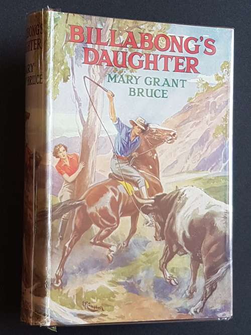 Billabong`s Daughter - By Mary Grant Bruce