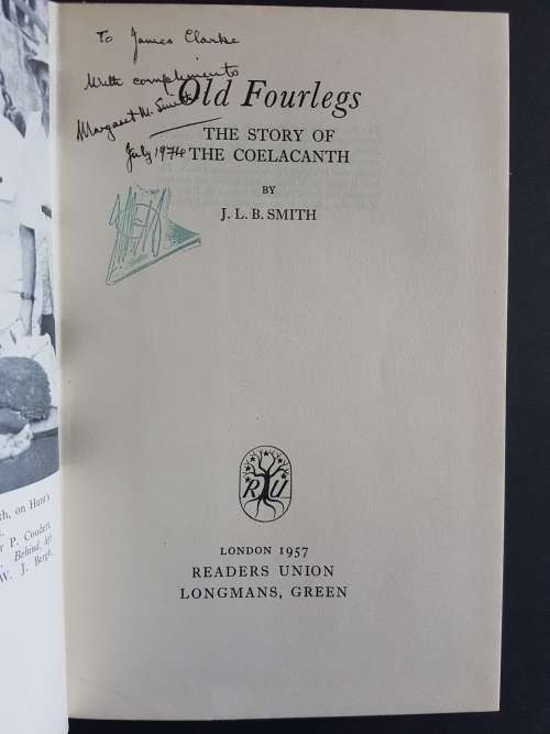 Old Fourlegs - The Story of the Coelacanth - By J.L.B. Smith - Signed Copy