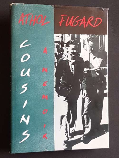 Signed Copy - Cousins - A Memoir - By Athol Fugard