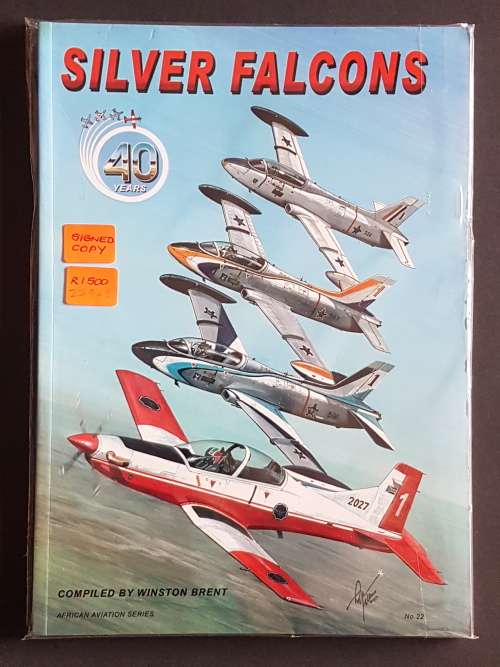 Signed Copy - Silver Falcons - Compiled by Winston Brent