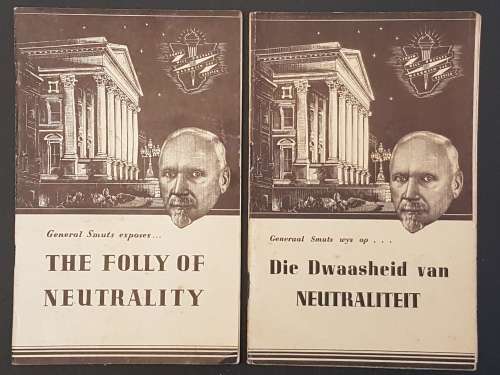 General Smuts Exposes... The Folly of Neutrality