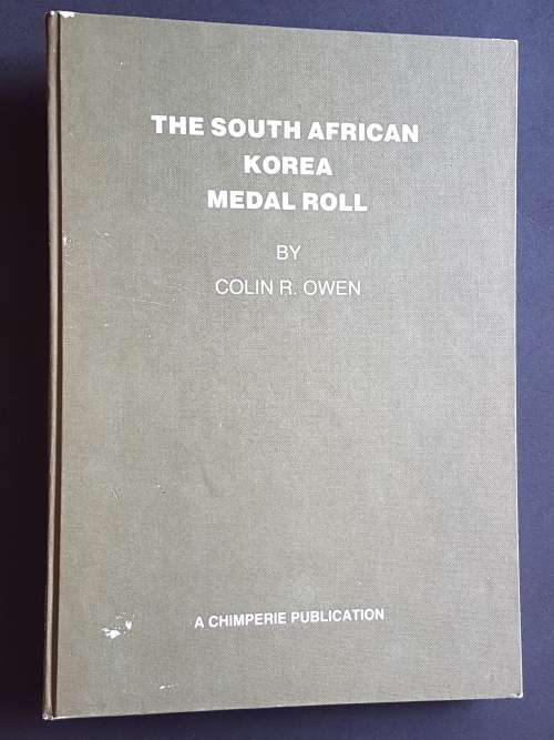 The South African Korea Medal Roll - By Colin R. Owen