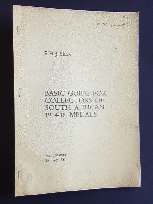 Basic Guide for Collectors of South African 1914-18 Medals - By E.H.J. Shaw