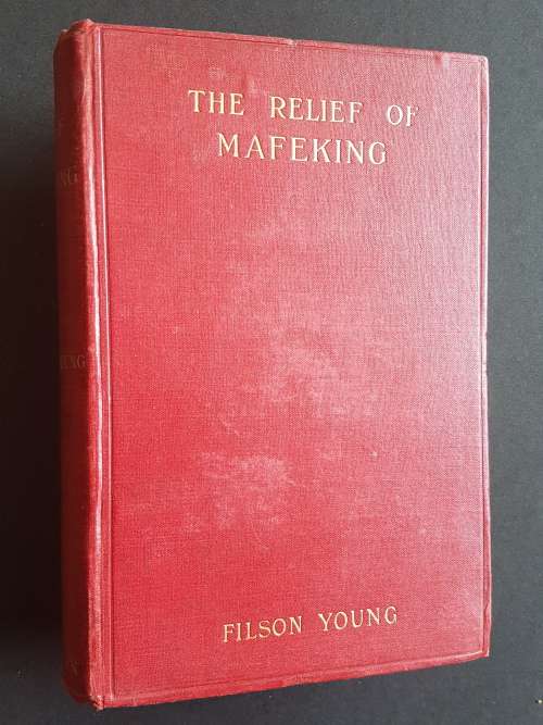 The Relief of Mafeking - By Filson Young