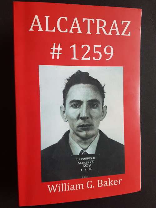 Alcatraz # 1259 - By William G. Baker - Signed Copy