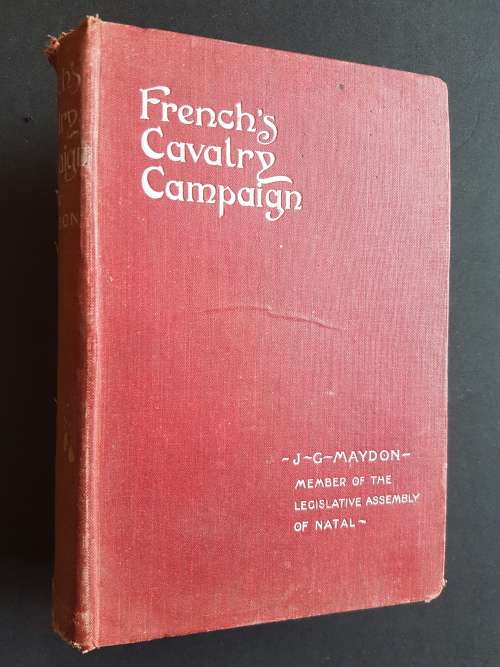 French`s Cavalry Campaign - By J.G. Maydon