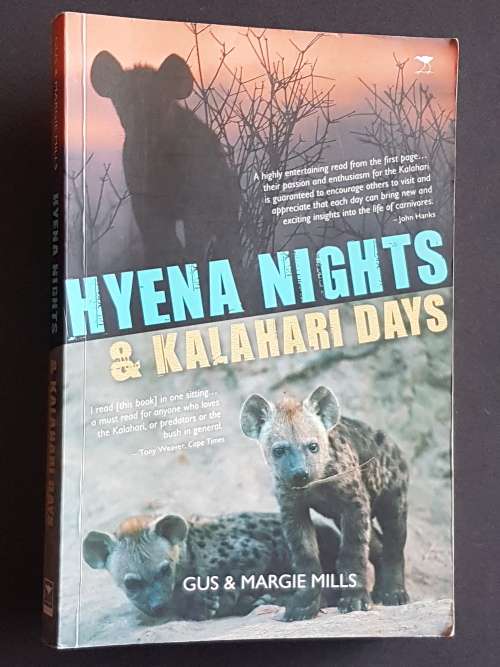 Signed - Hyena Nights & Kalahari Days - By Gus & Margie Mills
