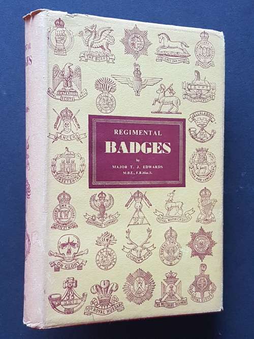 Regimental Badges - By Major T.J. Edwards