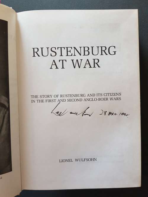 Signed Copy - Rustenburg at War - By Lionel Wulfsohn