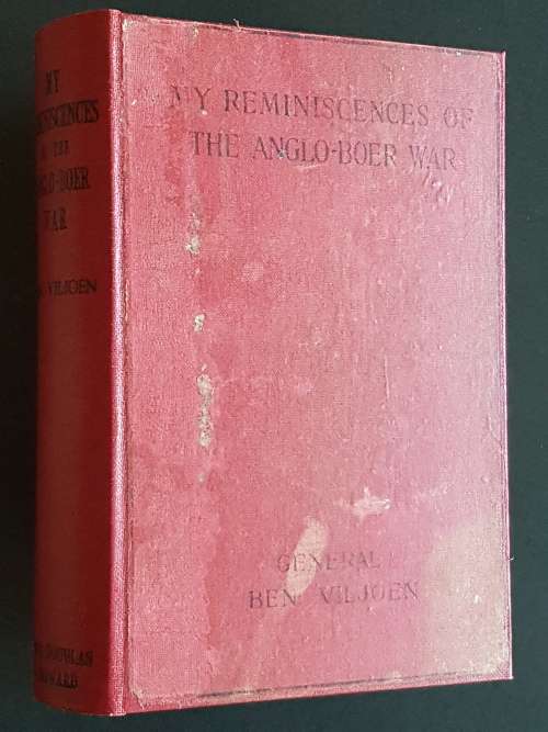 My Reminiscences of the Anglo-Boer War - By General Ben Viljoen