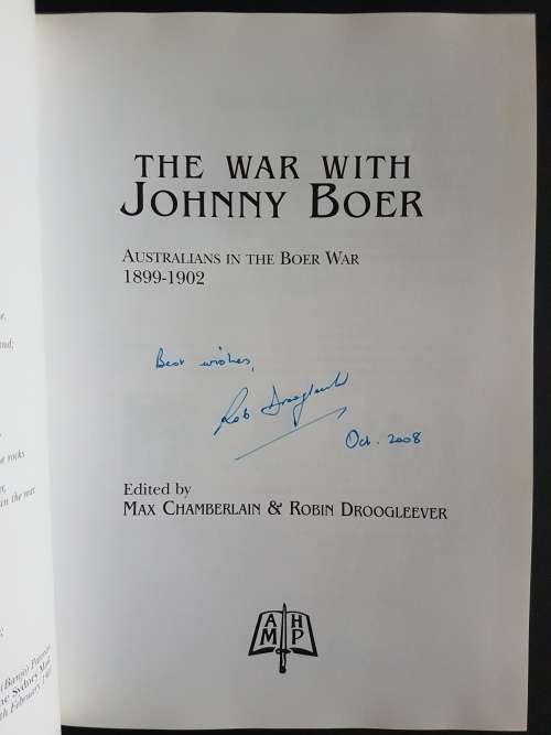 The War with Johnny Boer - Australians in the Boer War - Max Chamberlain & Robin Droogleever