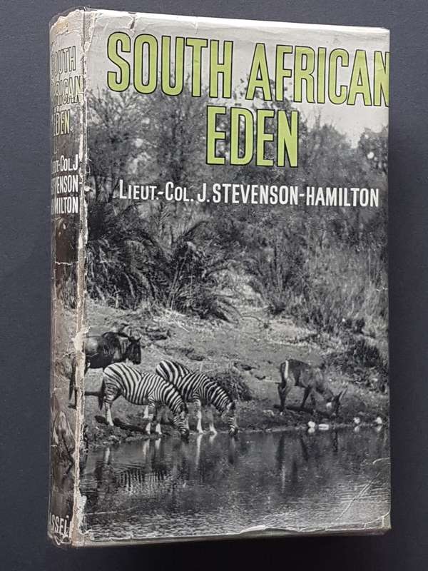 With Ephemera - South African Eden - By Lieut. Col. J. Stevenson-Hamilton