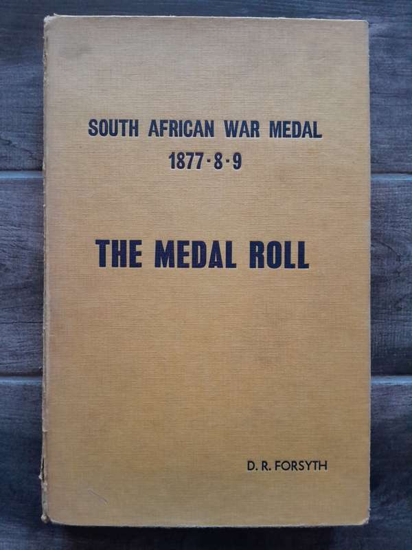 South African War Medal 1877-8-9 - By D.R. Forsyth - Signed Copy