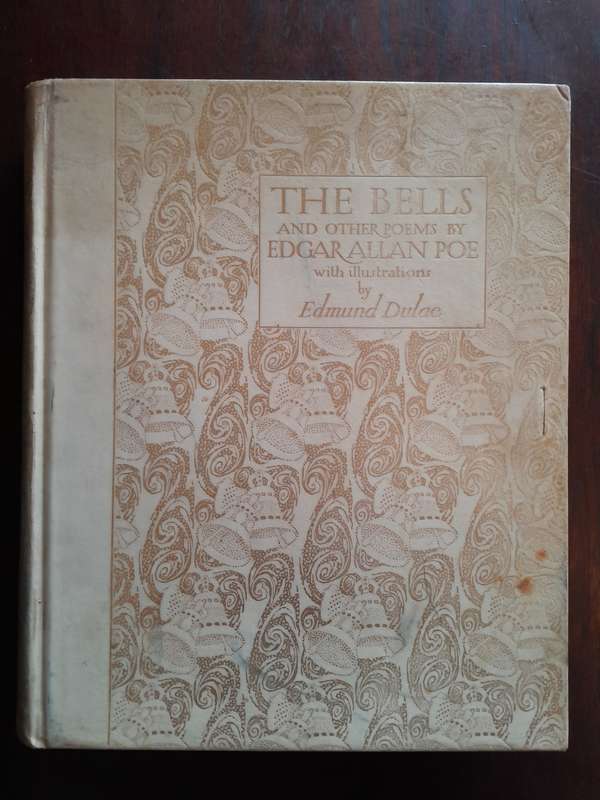 Signed Limited Edition - The Bells and Other Poems by Edgar Allan Poe Illustrations by Edmund Dulac