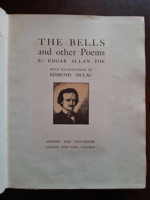 Signed Limited Edition - The Bells and Other Poems by Edgar Allan Poe Illustrations by Edmund Dulac