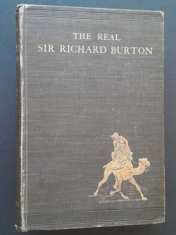 The Real Sir Richard Burton - By Walter Phelps Dodge