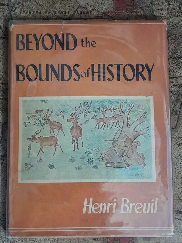 Beyond the Bounds of History - By Henri Breuil