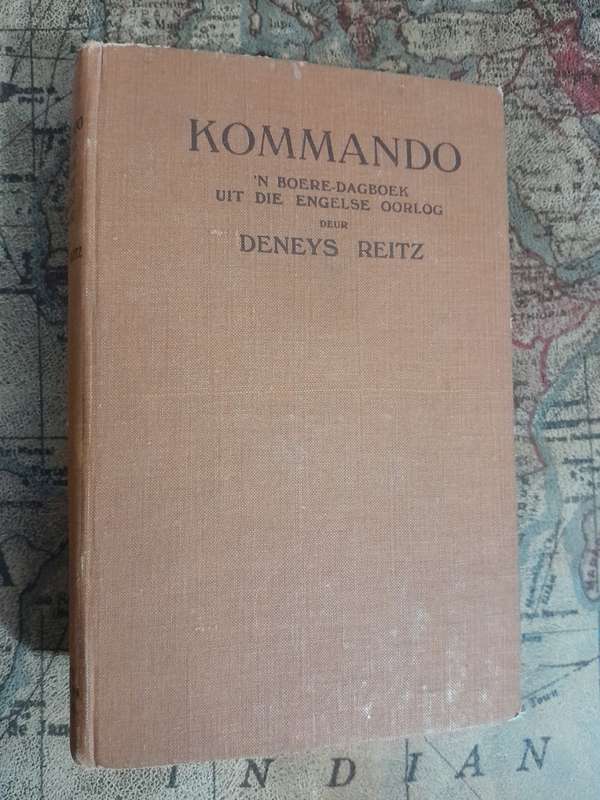 Kommando - `n Boere-Dagboek uit die Engelse Oorlog - Deur Deneys Reitz