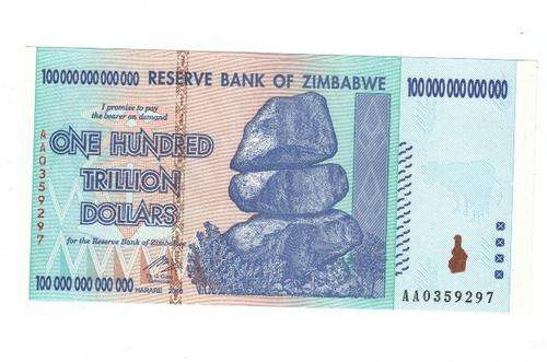 ZIMBABWE 100 TRILLION DOLLAR NOTE