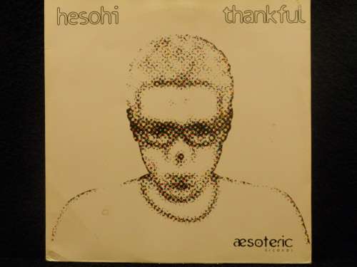 HESOHI - THANKFUL - 12" VINYL EP (DEEPHOUSE)